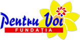 Fundația Pentru Voi